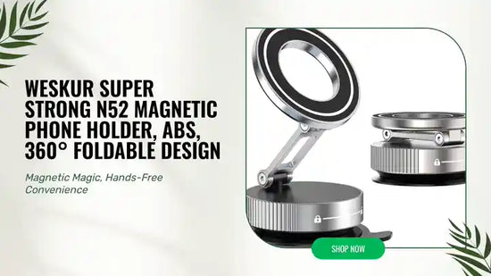 Weskur Super Strong N52 Magnetic Phone Holder, ABS, 360&deg; Foldable Design by@Outfy